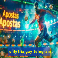 onlyflix gay telegram